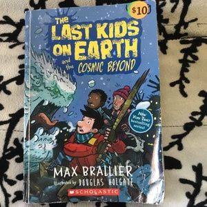 Last kids on earth and the cosmic beyond by Max Brallier